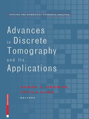 cover image of Advances in Discrete Tomography and Its Applications